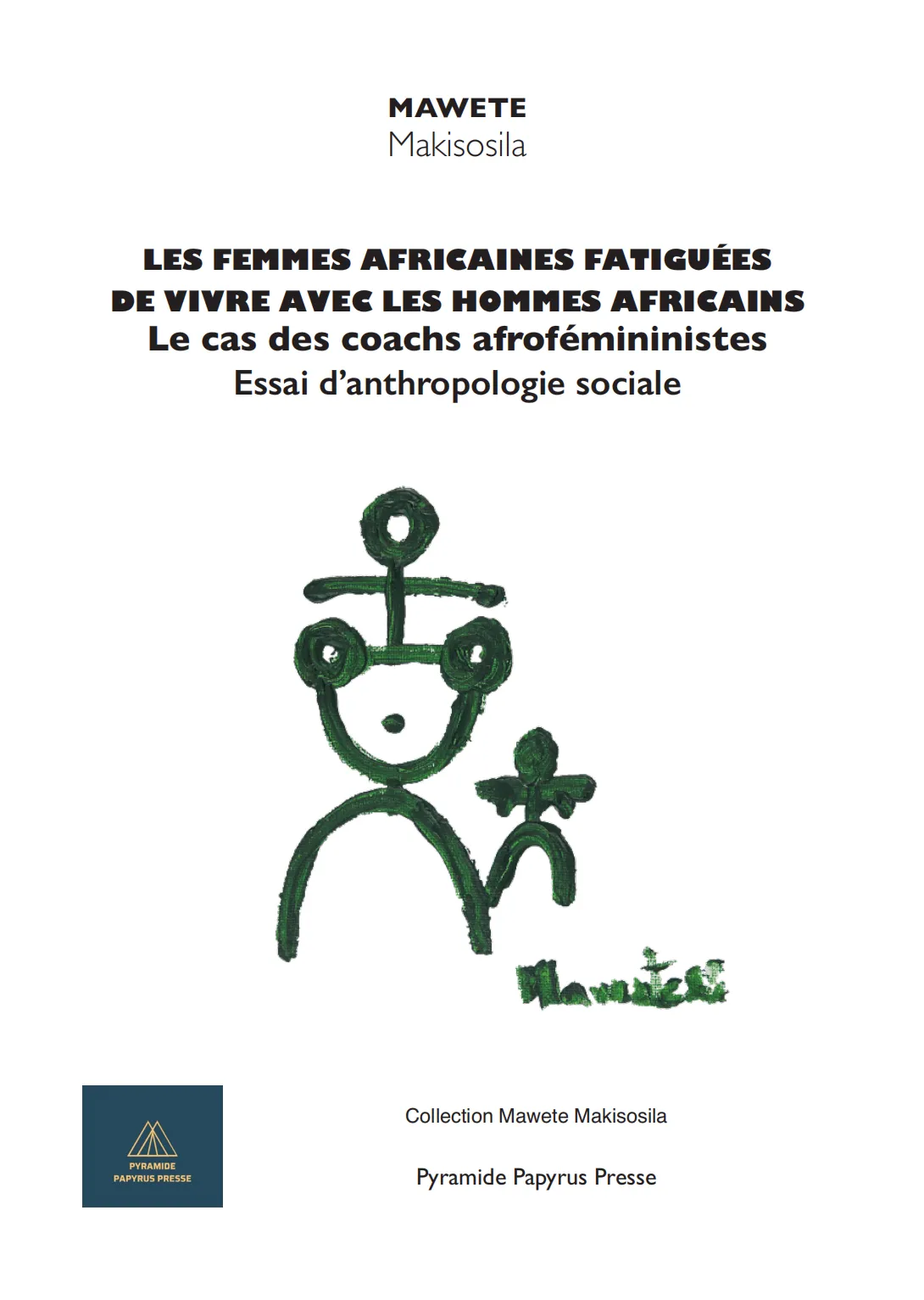 Les femmes africaines fatiguées de vivre avec les hommes africains: le cas des coachs afroféministes